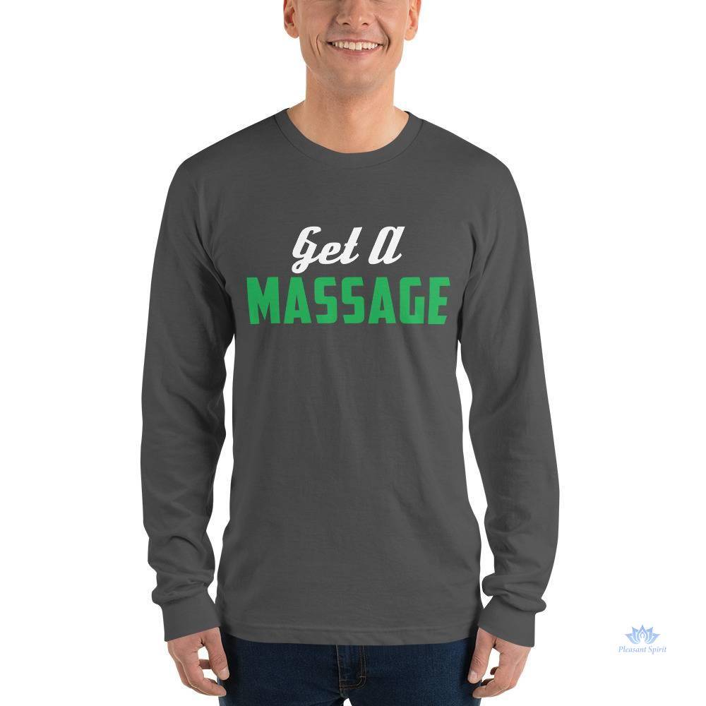 Get a Massage Unisex Long sleeve t-shirt Apparel